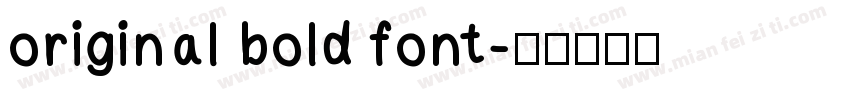 original bold font字体转换